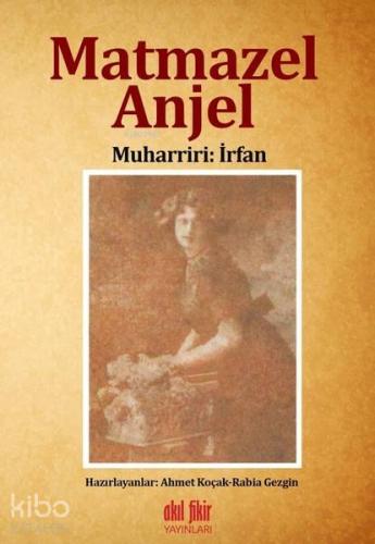 Matmazel Anjel - Kitapiks.com
