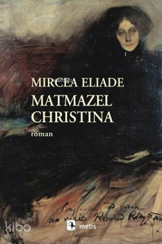 Matmazel Christina - Kitapiks.com
