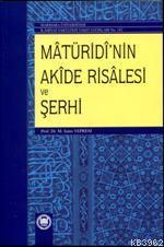 Maturidinin Akide Risalesi ve Şerhi - Kitapiks.com
