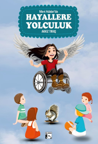 Mavi Adalar’da Hayallere Yolculuk - Kitapiks.com