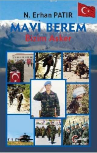 Mavi Berem, Bizim Asker - Kitapiks.com