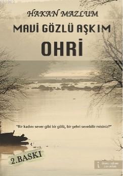 Mavi Gözlü Aşkım Ohri - Kitapiks.com