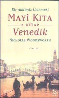 Mavi Kıta Venedik 2. Kitap; Bir Akdeniz Üçlemesi - Kitapiks.com
