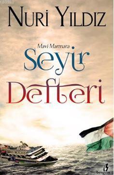 Mavi Marmara Seyir Defteri - Kitapiks.com
