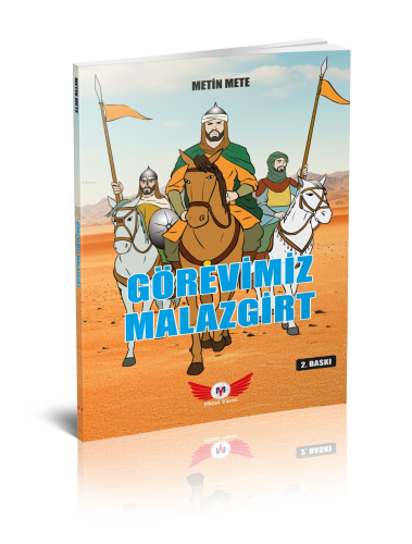 Mavi Yeleli Kurt'Un Ardından 3 - Görevimiz Malazgirt - Kitapiks.com