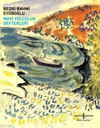 Mavi Yolculuk Defteleri - Kitapiks.com