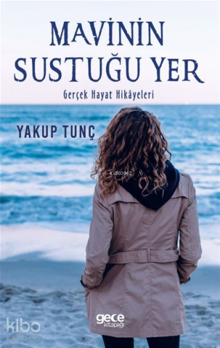 Mavinin Sustuğu Yer - Kitapiks.com