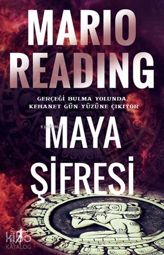 Maya Şifresi; Gerçeği Bulma Yolunda, Kehanet Gün Yüzüne Çıkıyor - Kita