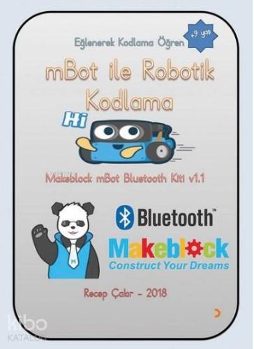 mBot ile Robotik Kodlama (+9 Yaş) Eğlenerek Kodlama Öğren - Kitapiks.c