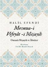 Mecmua-i Vefeyât-ı Meşayih; Osmanlı Meşayih ve Âlimleri - Kitapiks.com