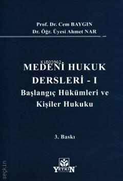 Medeni Hukuk Dersleri – 1 - Kitapiks.com