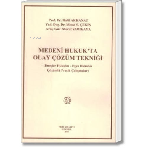 Medeni Hukuk'ta Olay Çözüm Tekniği - Kitapiks.com