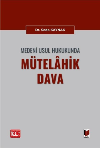 Medeni Usul Hukukunda Mütelahik Dava - Kitapiks.com