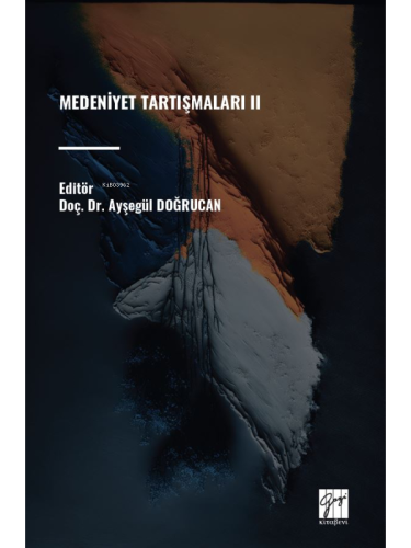 Medeniyet Tartışmaları II - Kitapiks.com