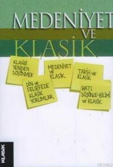 Medeniyet ve Klasik - Kitapiks.com