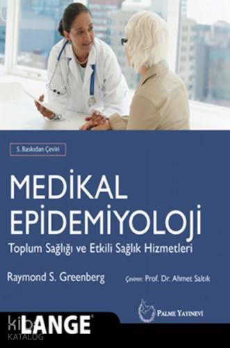 Medikal Epidemiyoloji Toplum Sağlığı Ve Etkili Sağlık Hizmetleri - Kit