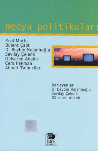 Medya Politikaları - Kitapiks.com