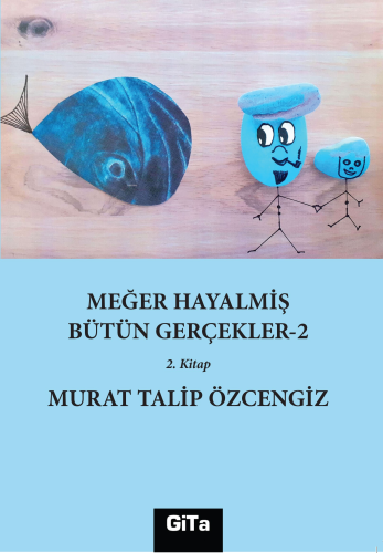 Meğer Hayalmiş Bütün Gerçekler-2 - Kitapiks.com