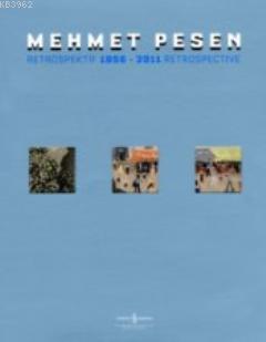 Mehmet Pesen Retrospektif - Kitapiks.com