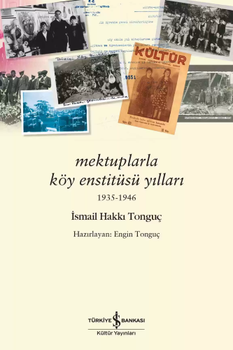 Mektuplarla Köy Enstitüsü Yılları 1935 - 1946 - Kitapiks.com