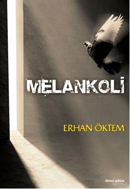 Melankoli - Kitapiks.com