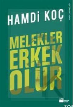 Melekler Erkek Olur (Özel Baskı) - Kitapiks.com