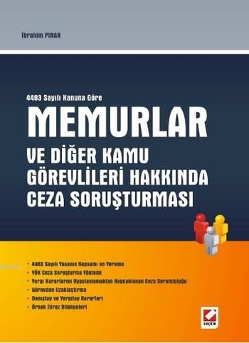 Memurlar ve Diğer Kamu Görevlileri Hakkında Ceza Soruşturması - Kitapi