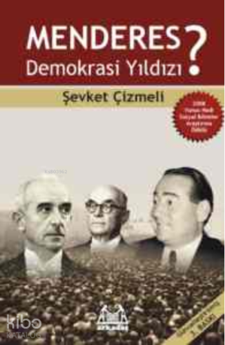 Menderes Demokrasi Yıldızı? - Kitapiks.com