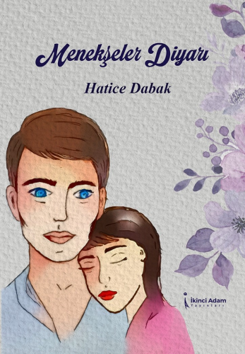 Menekşeler Diyarı - Kitapiks.com