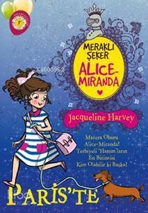 Meraklı Şeker Alice Miranda Paris'te - Kitapiks.com
