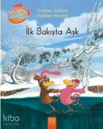 Meraklı Tavuklar İlk Bakışta Aşk - Kitapiks.com