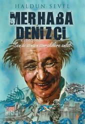 Merhaba Denizci; Sen de Senden Sonrakilere Anlat - Kitapiks.com