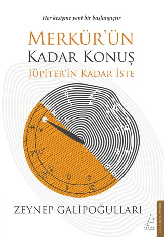 Merkür’ün Kadar Konuş Jüpiter’in Kadar İste - Kitapiks.com