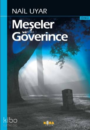 Meşeler Göverince - Kitapiks.com