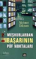 Meşhurlardan Başarının Püf Noktası