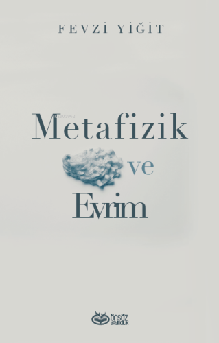 Metafizik ve Evrim - Kitapiks.com