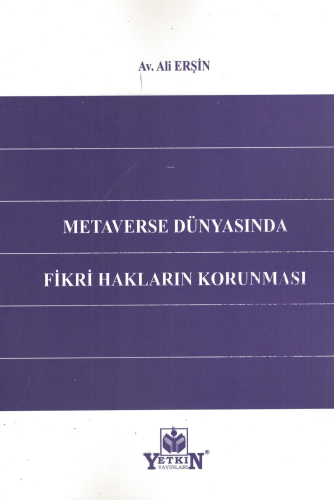 Metaverse Dünyasında Fikri Hakların Korunması - Kitapiks.com