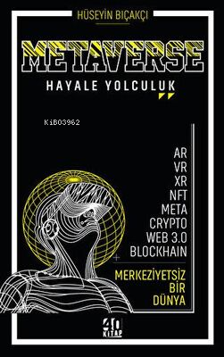 Metaverse;Hayale Yolculuk - Kitapiks.com