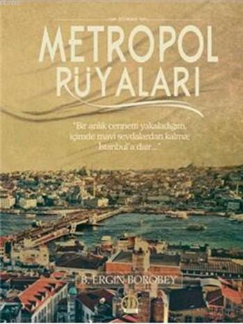 Metropol Rüyaları - Kitapiks.com