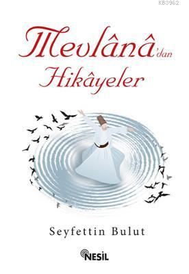 Mevlana'dan Hikayeler - Kitapiks.com