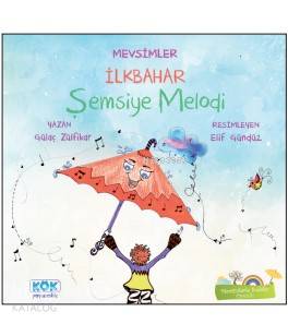 Mevsimler İlkbahar - Şemsiye Melodi - Kitapiks.com