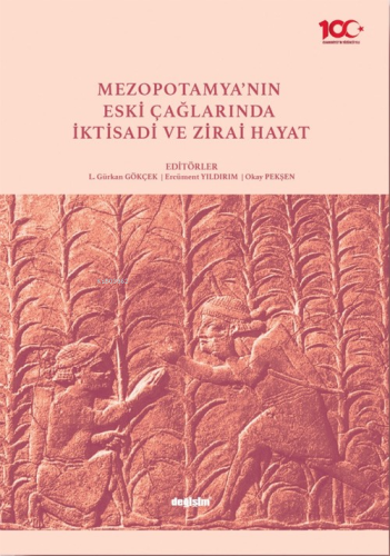 Mezopotamya’nın Eski Çağlarında İktisadi ve Zirai Hayat - Kitapiks.com