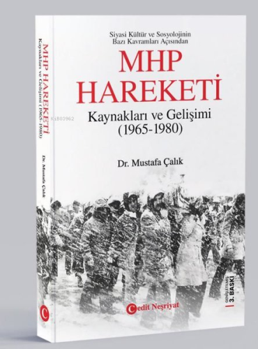 MHP Hareketi - Kaynakları ve Gelişimi (1965 - 1980) - Kitapiks.com