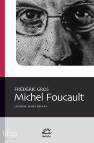 Michel Foucault - Kitapiks.com