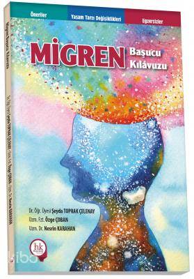 Migren Başucu Kılavuzu - Kitapiks.com