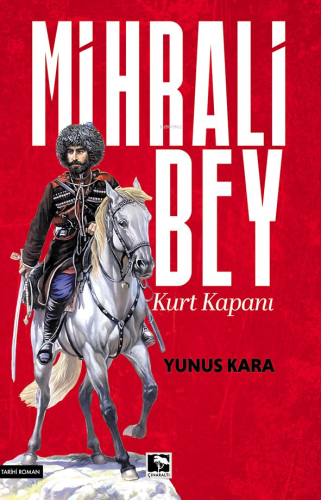 Mihrali Bey - Kurt Kapanı - Kitapiks.com