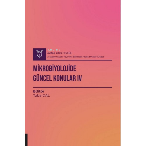 Mikrobiyolojide Güncel Konular IV ( Aybak 2023 Eylül )
