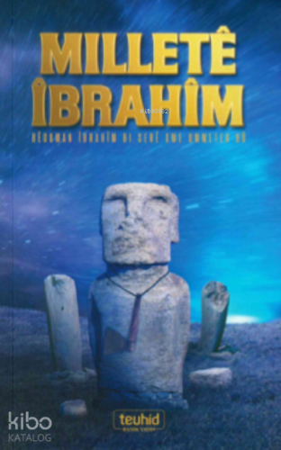 Millete İbrahim (Kürtçe) - Kitapiks.com