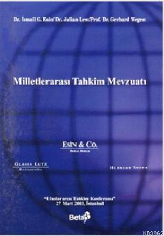 Milletlerarası Tahkim Mevzuatı; Uluslararası Tahkim Konferansı - Kitap