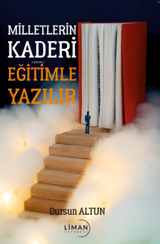 Milletlerin Kaderi Eğitimle Yazılır - Kitapiks.com